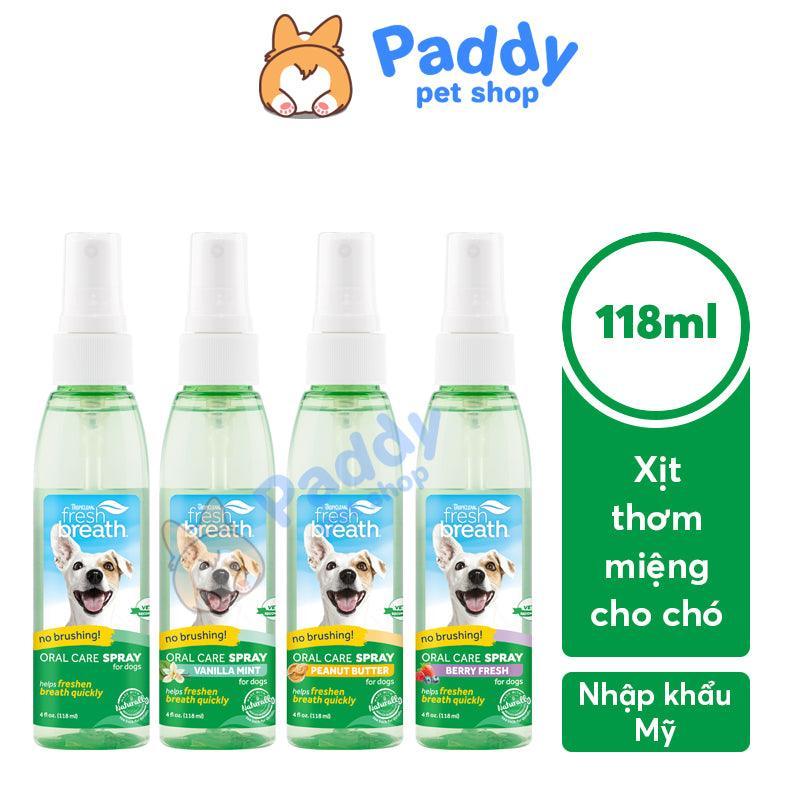 Xịt Thơm Miệng Cho Chó Tropiclean Oral Care 118ml (Mỹ) - Paddy Pet Shop