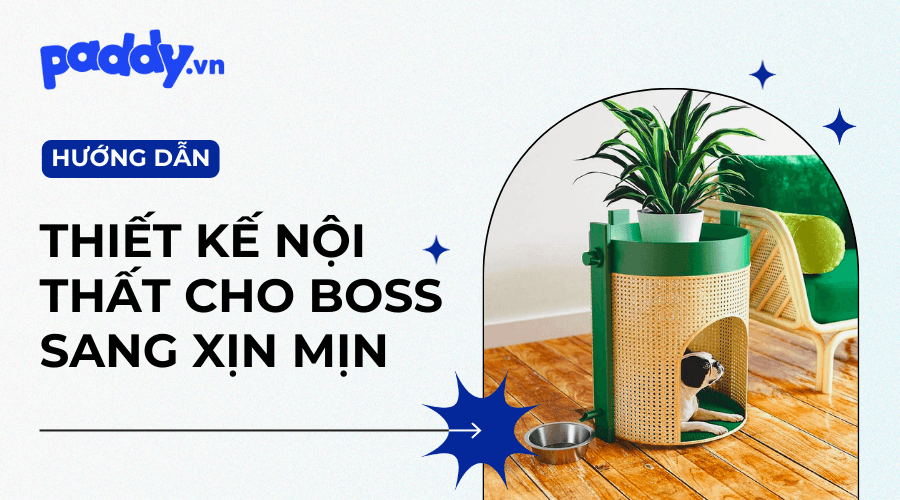 Ý Tưởng Thiết Kế Nội Thất Thú Cưng