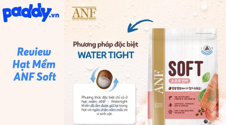 Review Hạt Mềm Cho Chó ANF Soft Hàn Quốc