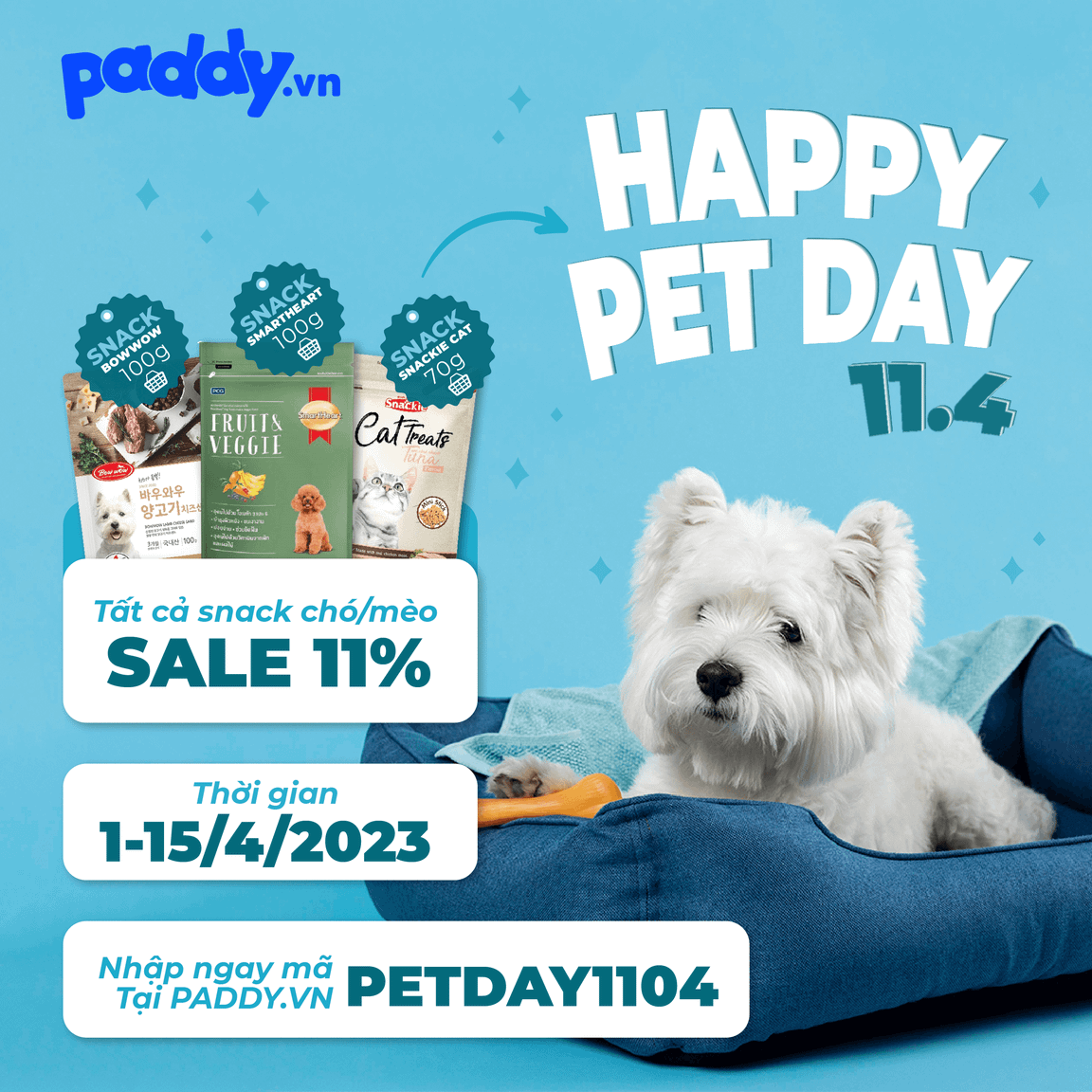 PADDY SALE 11% TẤT CẢ SNACK CHÀO MỪNG NATIONAL PET DAY 11.04